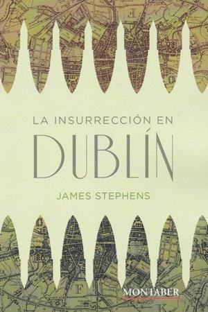 La insurrección en Dublín | Stephens, James | Cooperativa autogestionària