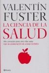 La ciencia de la salud: mis consejos para una vida sana | Fuster, Valentín