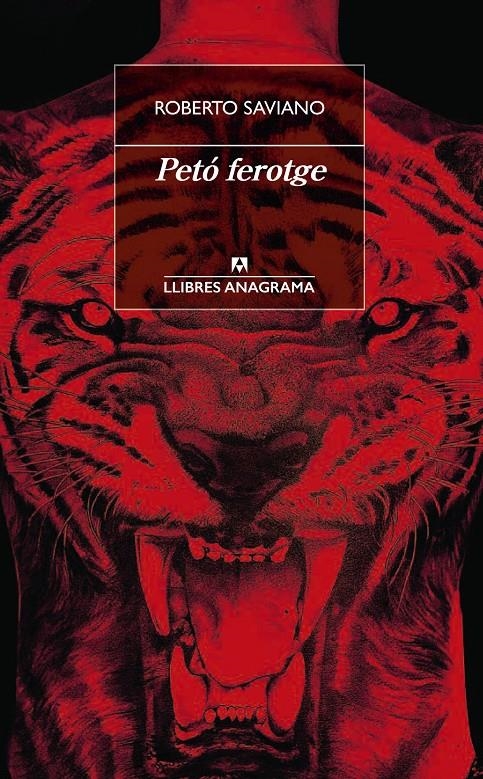 Petó ferotge | Saviano, Roberto | Cooperativa autogestionària