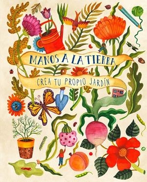 Manos a la tierra | Bradley, Kirsten | Cooperativa autogestionària