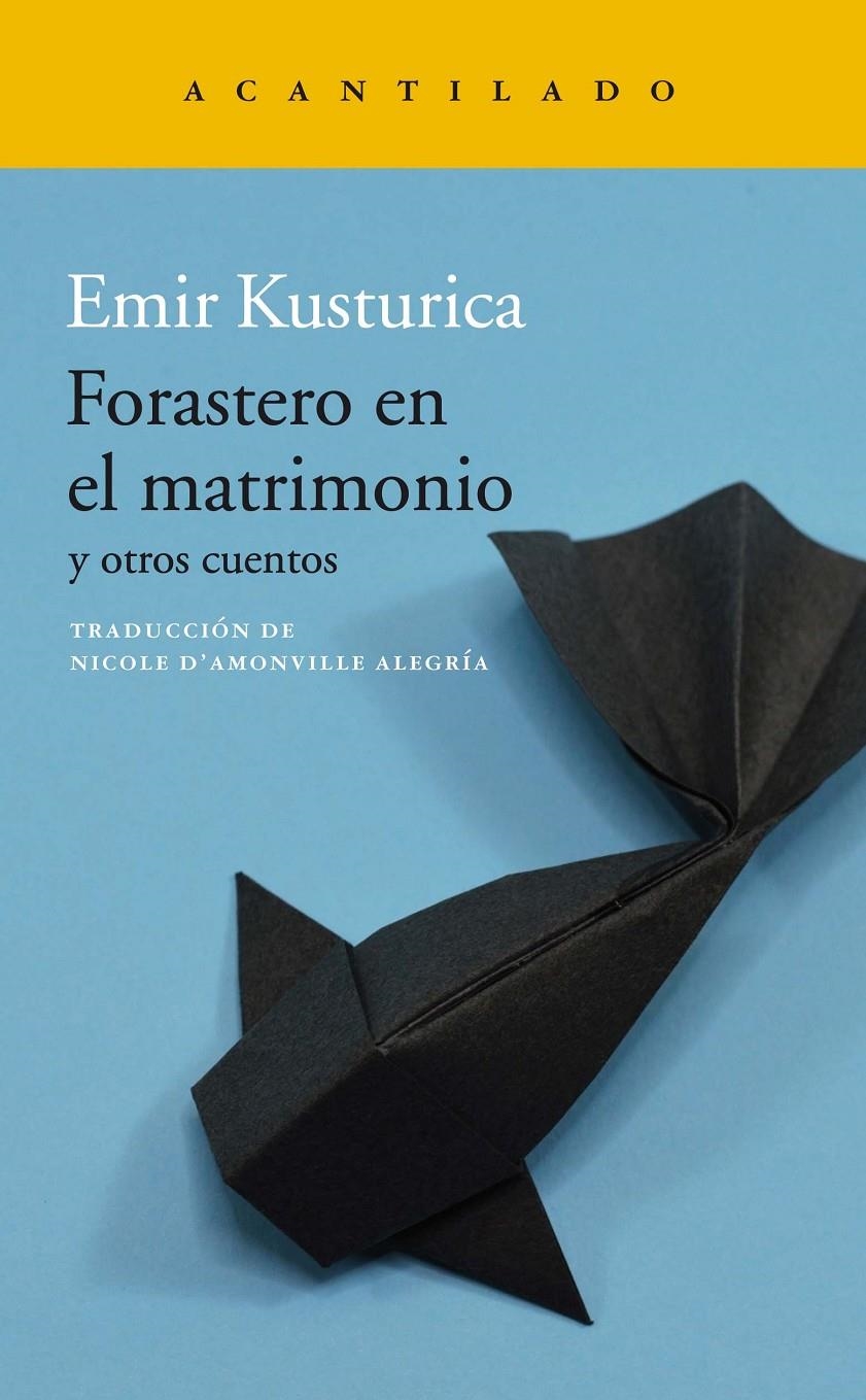 Forastero en el matrimonio | Kusturica, Emir | Cooperativa autogestionària