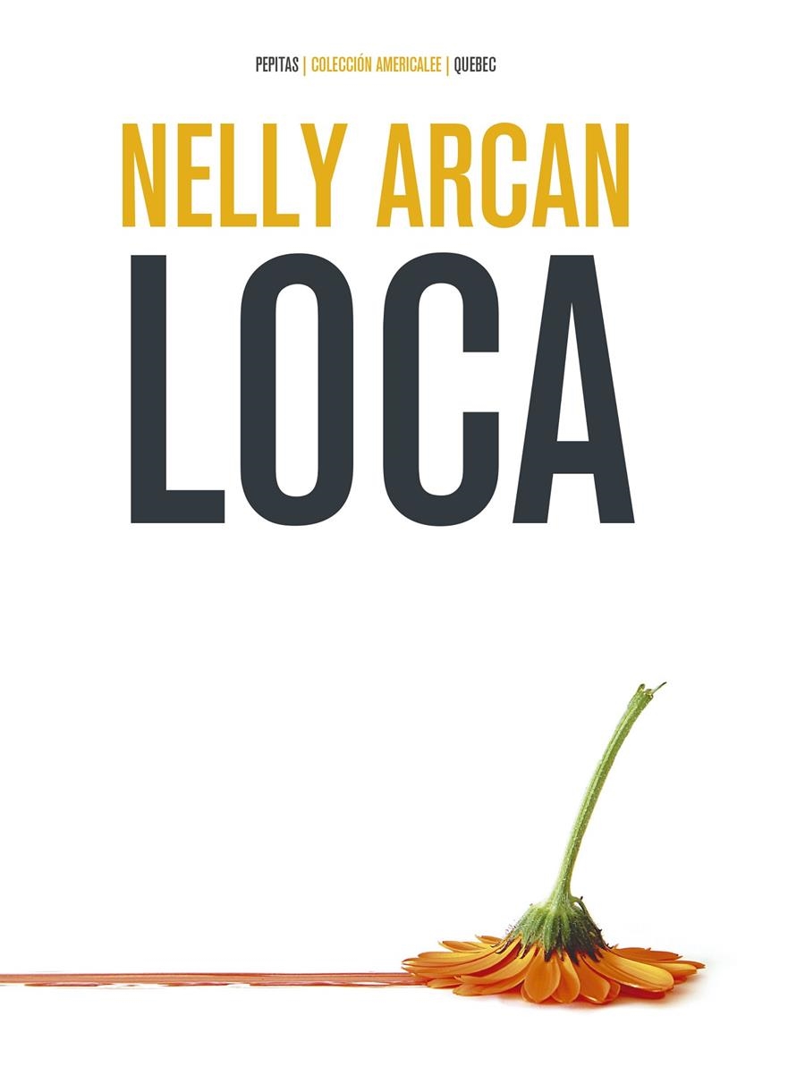 Loca | Arcan, Nelly | Cooperativa autogestionària