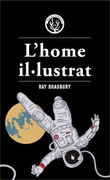 L'home il·lustrat | Bradbury, Ray | Cooperativa autogestionària