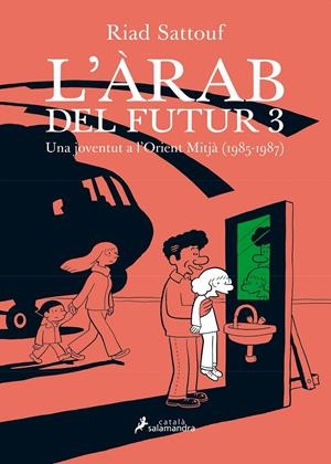 L'Arab del futur 3 | Sattouf, Riad