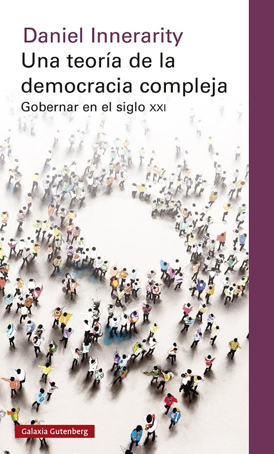 Una teoría de la democracia compleja | Innerarity, Daniel