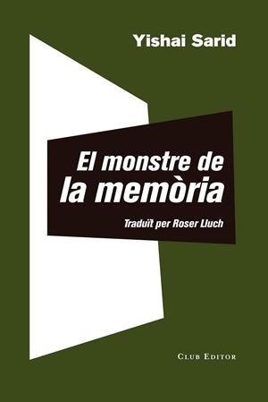 El monstre de la memòria | Sarid, Yishai | Cooperativa autogestionària