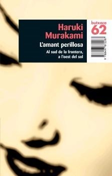 L'amant perillosa | Murakami, Haruki