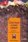 Cómo hacer un buen compost | Bueno, Manuel | Cooperativa autogestionària