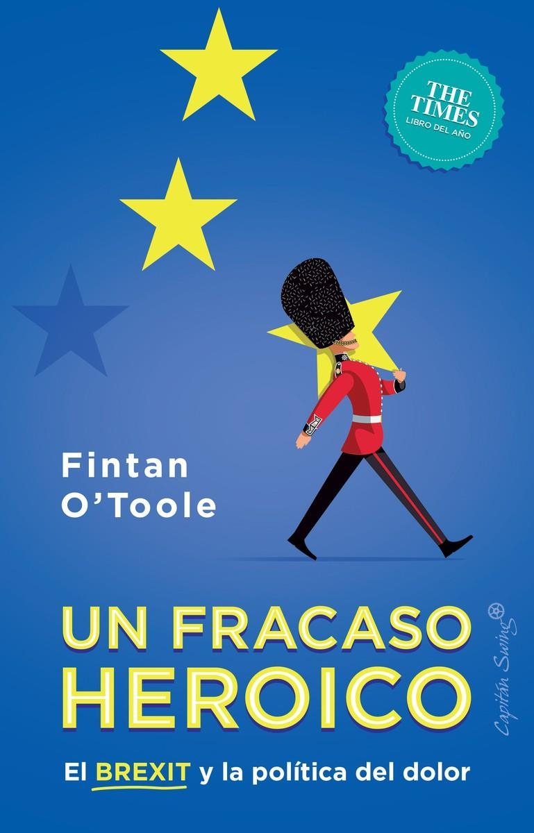 Un fracaso heroico. | O'toole, Fintan | Cooperativa autogestionària