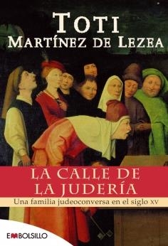 La calle de la judería | Martínez de Lezea, Toti