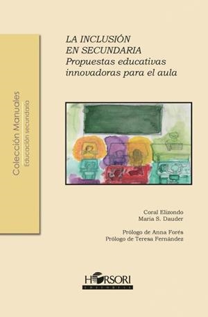 La inclusión en secundaria | Coral Elizondo, Maria S. Dauder | Cooperativa autogestionària