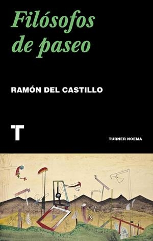 Filósofos de paseo | Del Castillo, Ramón | Cooperativa autogestionària