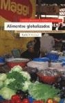 Alimentos globalizados | Montagut, Xavier | Cooperativa autogestionària
