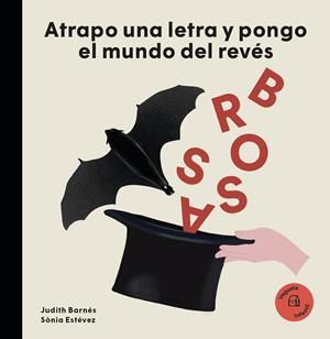 Atrapo una letra y pongo el mundo del revés | Barnés, Judith | Cooperativa autogestionària