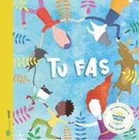 Tu fas | Figueras Tortras, Laia/Puyuelo Capellas, Núria | Cooperativa autogestionària