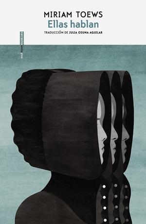 Ellas hablan | Toews, Miriam | Cooperativa autogestionària