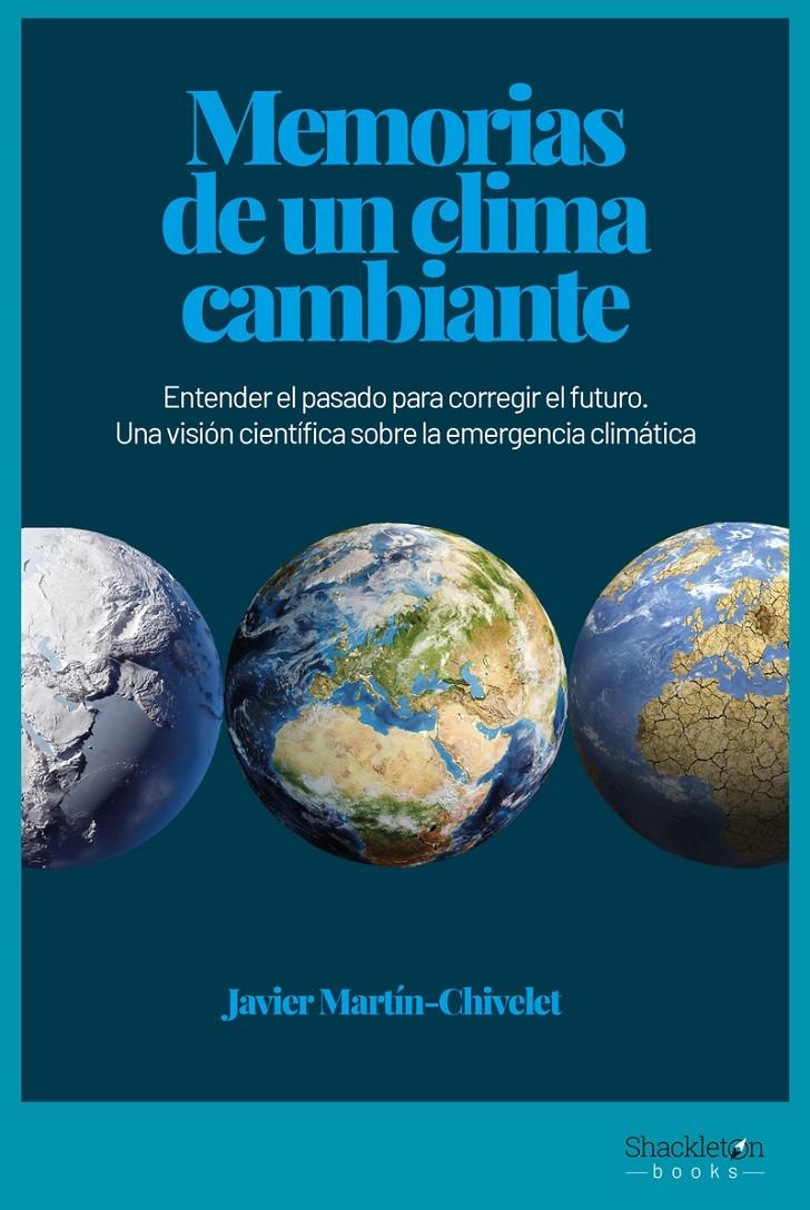 Memorias de un clima cambiante | Martín Chivelet, Javier | Cooperativa autogestionària
