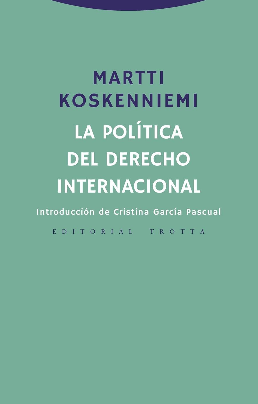La política del derecho internacional | Koskenniemi, Martti