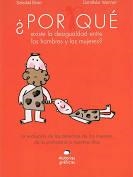 ¿Por qué existe la desigualda entre los hombres y las mujeres? | Bravi, Soledad; Werner, Dorothée | Cooperativa autogestionària