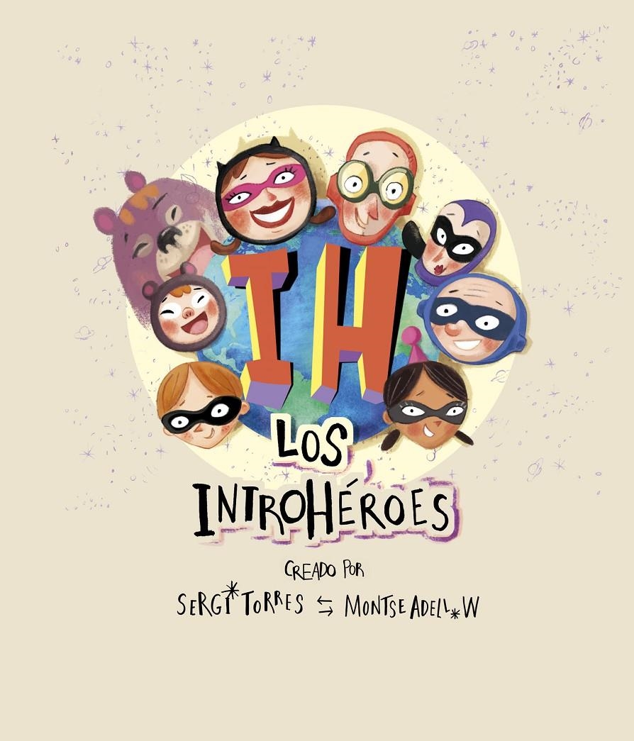 Los IntroHéroes | Torres, Sergi; Adell, Montse