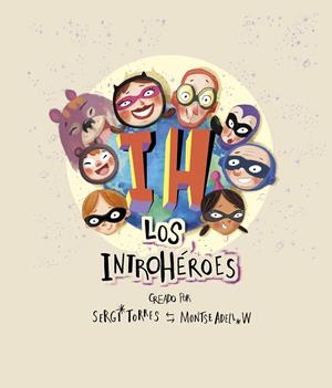 Los IntroHéroes | Torres, Sergi; Adell, Montse | Cooperativa autogestionària