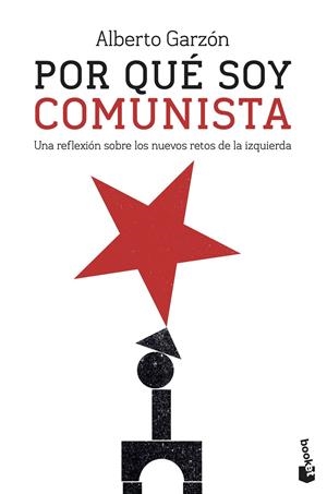 Por qué soy comunista | Garzón, Alberto | Cooperativa autogestionària