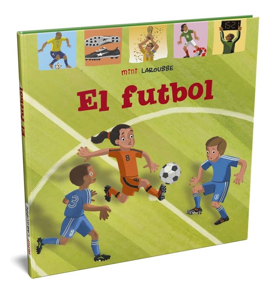 El Futbol | Larousse Editorial | Cooperativa autogestionària