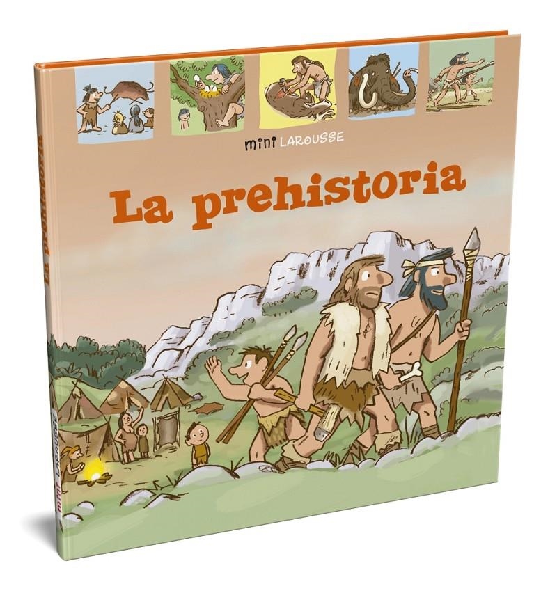 La Prehistoria | Larousse Editorial | Cooperativa autogestionària