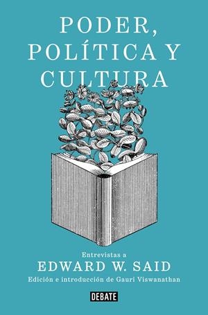 Poder, política y cultura | Said, Edward W. | Cooperativa autogestionària
