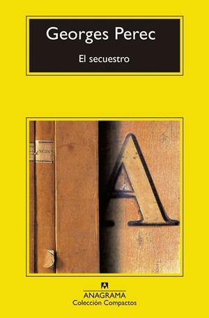 El secuestro | Perec, Georges | Cooperativa autogestionària