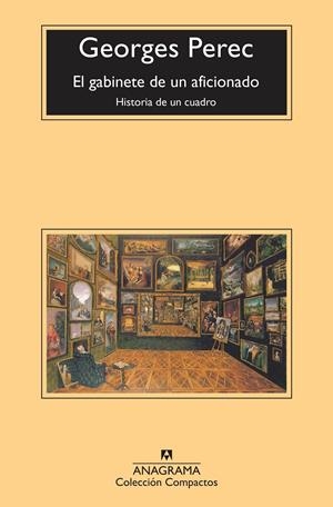 El gabinete de un aficionado | Perec, Georges | Cooperativa autogestionària
