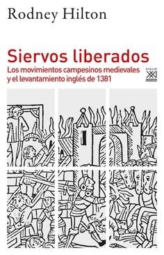 Siervos liberados | Hilton, Rodney/Martínez Bento, Aurelio | Cooperativa autogestionària