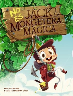 No és Jack i la mongetera màgica | Funk, Josh | Cooperativa autogestionària
