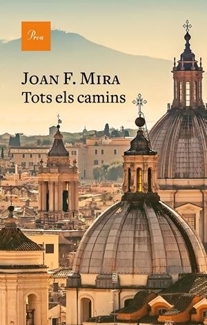 Tots els camins | Mira Casterà, Joan Francesc | Cooperativa autogestionària