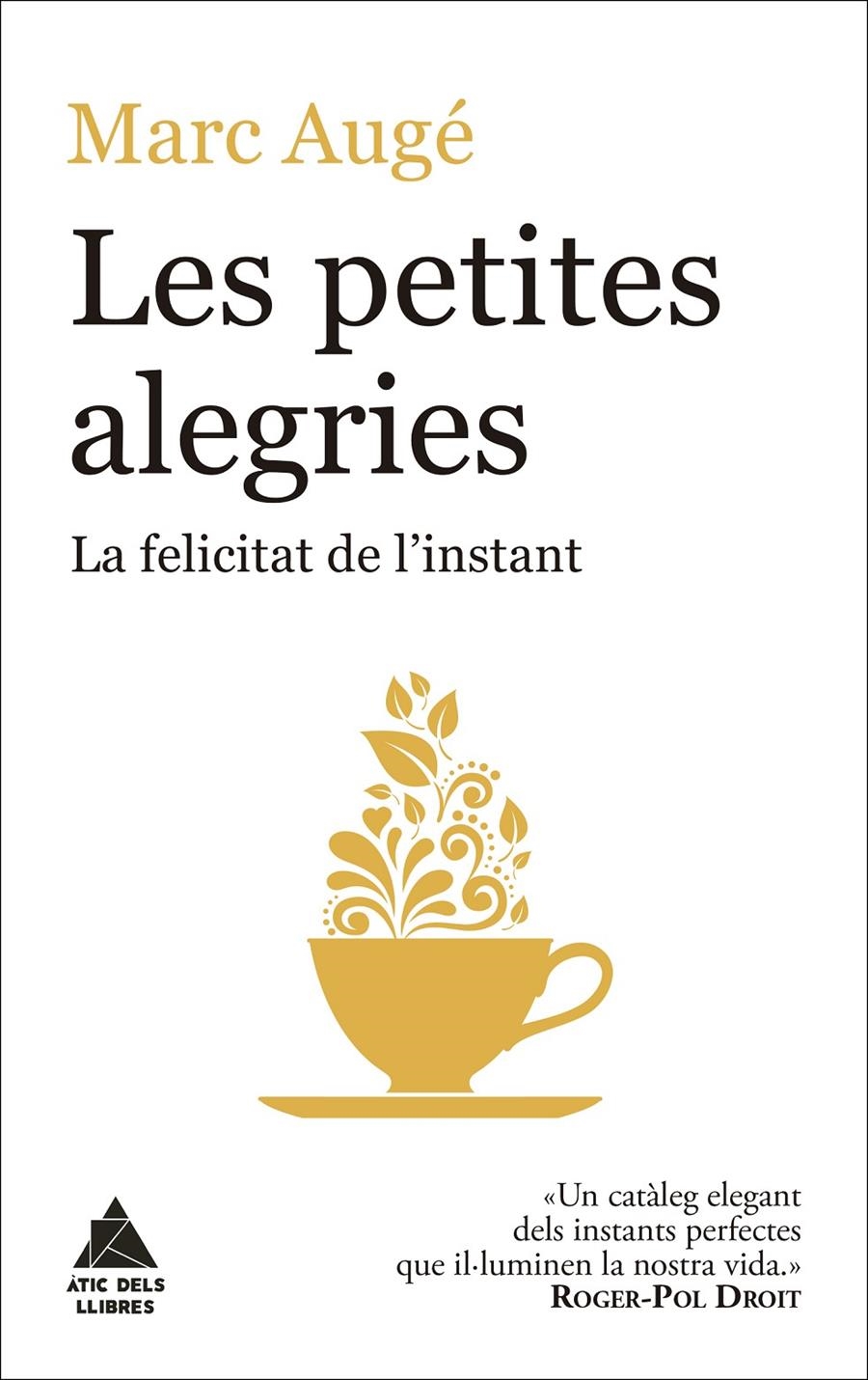 Les petites alegries | Augé, Marc