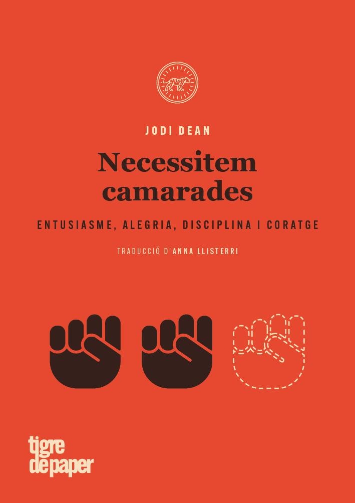 Necessitem camarades | Dean, Jodi