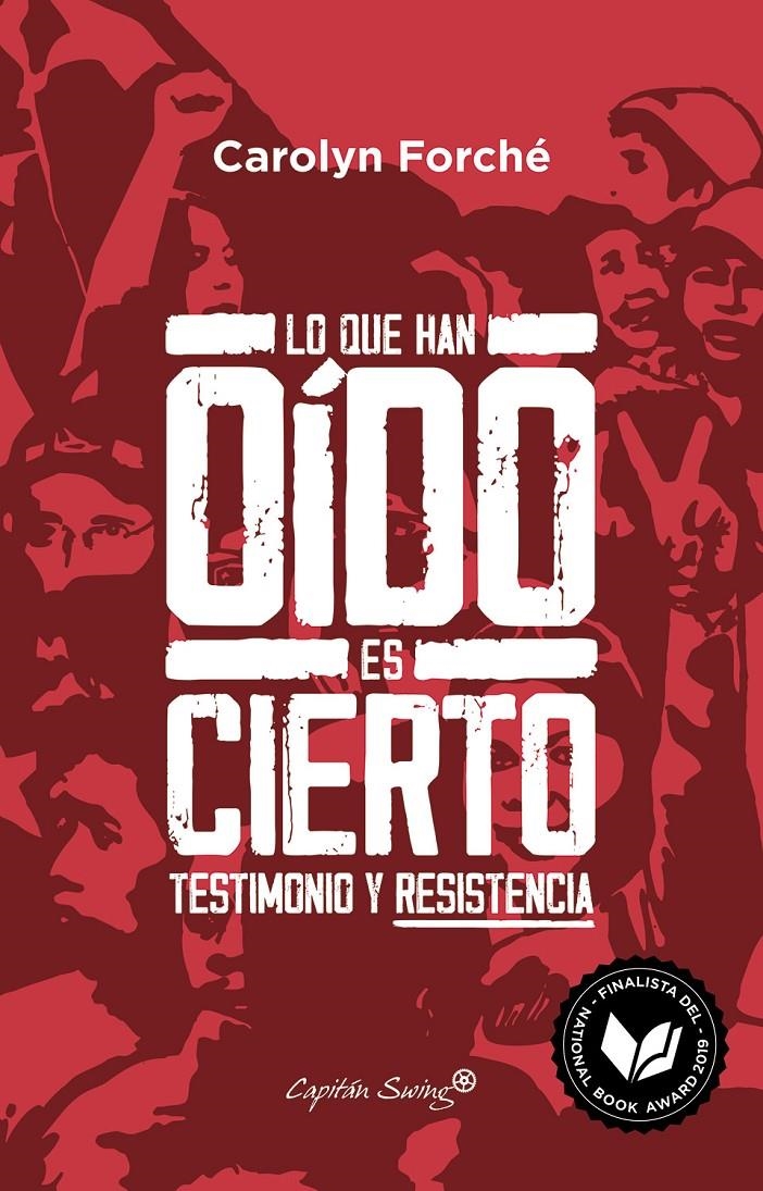 Lo que han oído es cierto | Forché, Carolyn | Cooperativa autogestionària