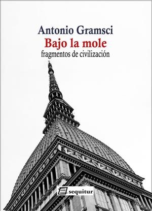 Bajo la mole | Gramsci, Antonio | Cooperativa autogestionària