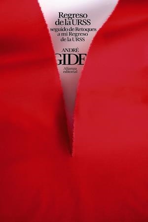 Regreso de la U.R.S.S., seguido de Retoques a mi "Regreso de la U.R.S.S." | Gide, André