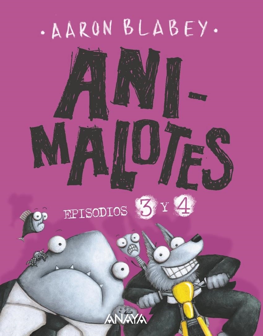 Animalotes. Episodios 3 y 4 | Blabey, Aaron