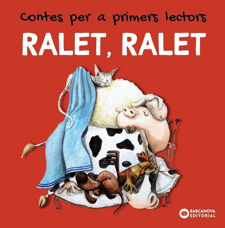 Ralet, ralet. Contes per a primers lectors | Baldó, Estel; Gil, Rosa; Soliva, Maria | Cooperativa autogestionària