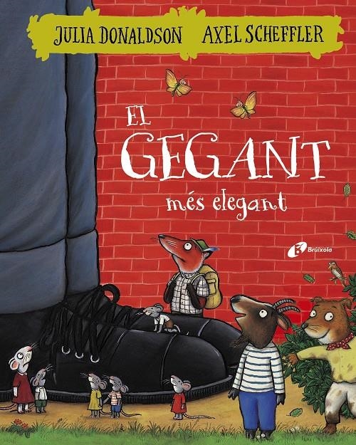 El gegant més elegant | Donaldson, Julia | Cooperativa autogestionària