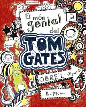 El món genial del Tom Gates | Pichon, Liz | Cooperativa autogestionària