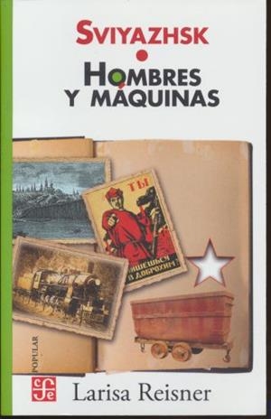 Sviyazhsk. Hombres y máquinas | Reisner, Larisa | Cooperativa autogestionària