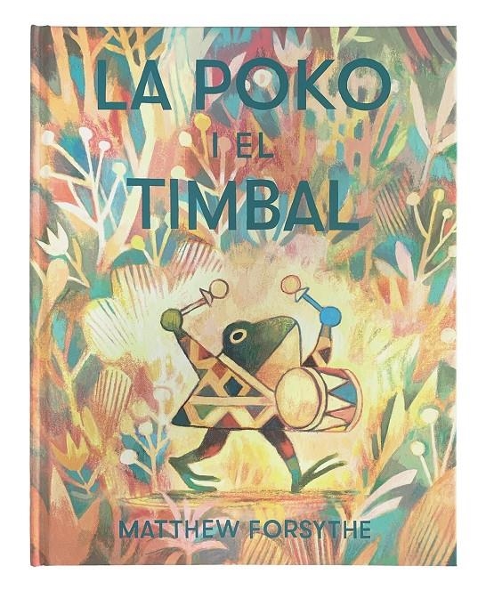 La Poko i el timbal | Forsythe, Matthew | Cooperativa autogestionària