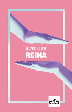 Reina | Duval, Elizabeth | Cooperativa autogestionària