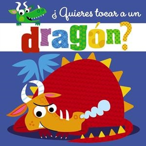 ¿Quieres tocar a un dragón? | Varios Autores | Cooperativa autogestionària