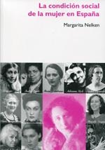 La condición social de la mujer en España | Margarita Nelken | Cooperativa autogestionària