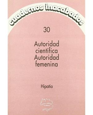 Autoridad científica. Autoridad femenina | Hipatía | Cooperativa autogestionària