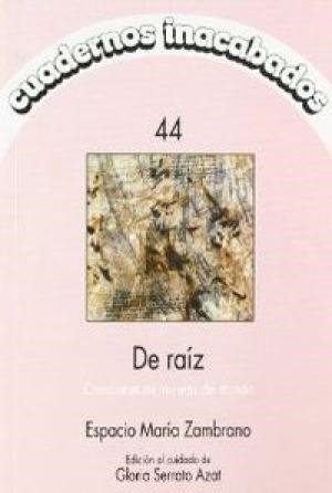 De raíz | Grupo María Zambrano